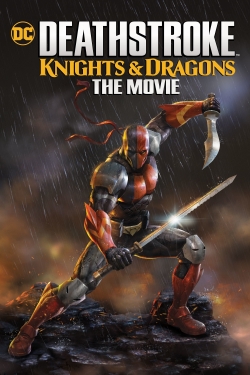 watch free Deathstroke: Knights & Dragons - The Movie