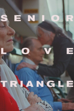 watch free Senior Love Triangle