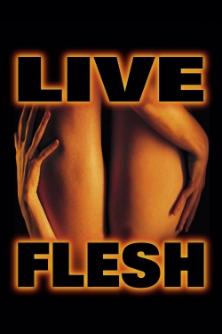 watch free Live Flesh