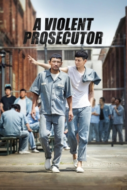 watch free A Violent Prosecutor