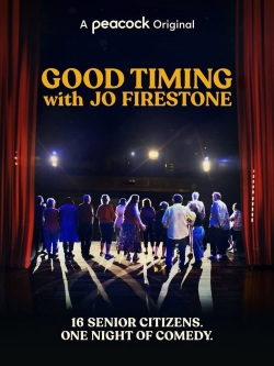 watch free Good Timing with Jo Firestone
