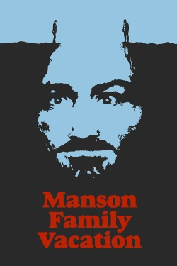 watch free Manson Family Vacation