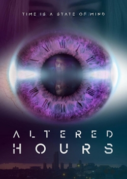 watch free Altered Hours