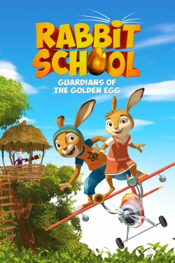 watch free Rabbit School: Guardians of the Golden Egg