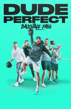 watch free Dude Perfect: Backstage Pass