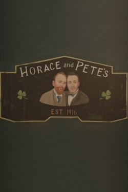 watch free Horace and Pete