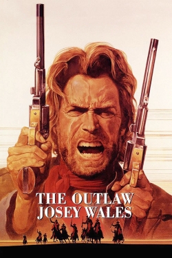 watch free The Outlaw Josey Wales