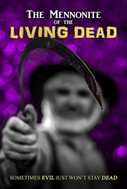 watch free The Mennonite of the Living Dead