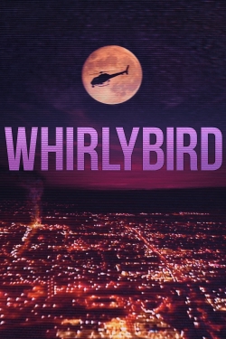 watch free Whirlybird