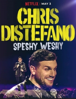 watch free Chris Distefano: Speshy Weshy