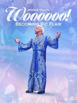 watch free Woooooo! Becoming Ric Flair