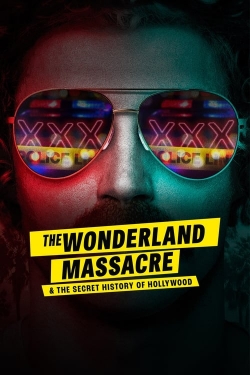 watch free The Wonderland Massacre & the Secret History of Hollywood