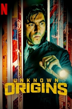 watch free Unknown Origins