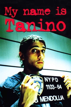 watch free My Name Is Tanino