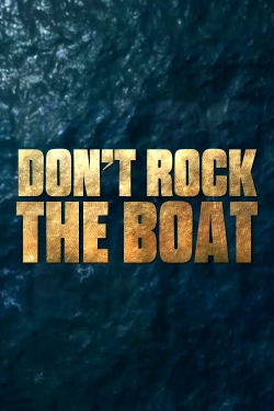 watch free Don't Rock the Boat