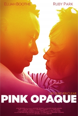 watch free Pink Opaque