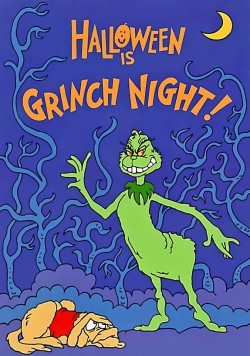 watch free Halloween Is Grinch Night