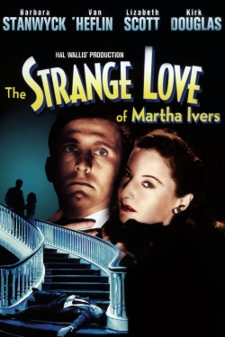 watch free The Strange Love of Martha Ivers