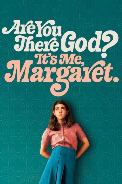 watch free Are You There God? It's Me, Margaret.