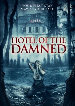 watch free Hotel of the Damned