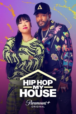 watch free Hip Hop My House