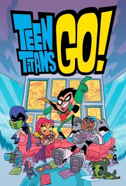 watch free Teen Titans Go!