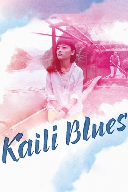 watch free Kaili Blues
