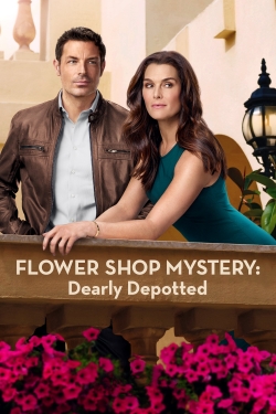 watch free Flower Shop Mystery: Dearly Depotted