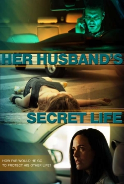 watch free Her Husband's Secret Life