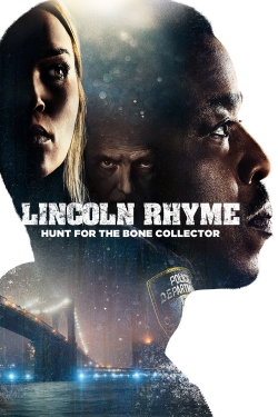 watch free Lincoln Rhyme: Hunt for the Bone Collector