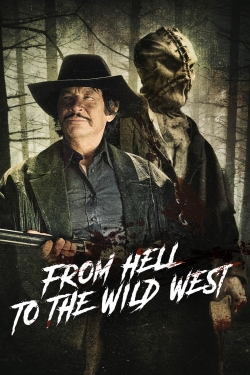 watch free From Hell to the Wild West
