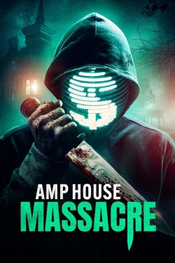 watch free AMP House Massacre