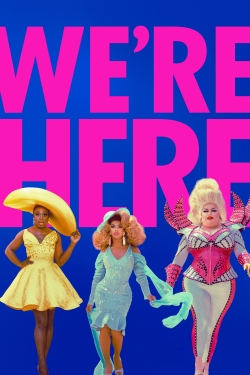 watch free We're Here