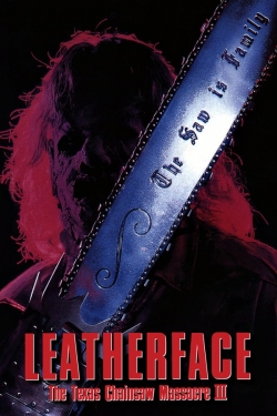 watch free Leatherface: The Texas Chainsaw Massacre III