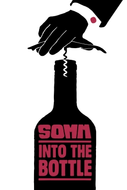 watch free Somm: Into the Bottle