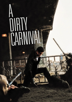 watch free A Dirty Carnival