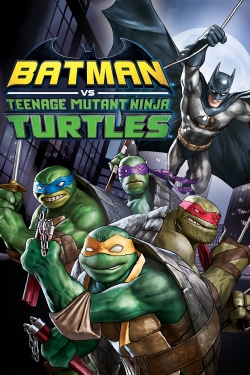 watch free Batman vs. Teenage Mutant Ninja Turtles