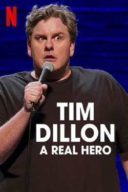 watch free Tim Dillon: A Real Hero