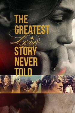 watch free The Greatest Love Story Never Told