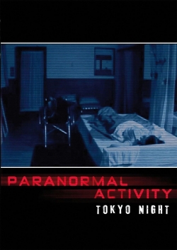 watch free Paranormal Activity: Tokyo Night