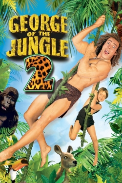 watch free George of the Jungle 2
