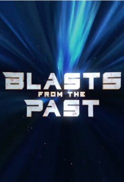 watch free Blasts From the Past