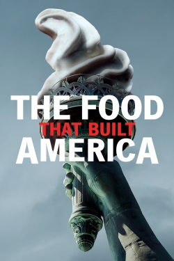 watch free The Food That Built America