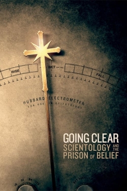watch free Going Clear: Scientology and the Prison of Belief