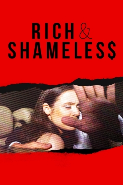 watch free Rich & Shameless