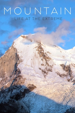 watch free Mountain: Life at the Extreme