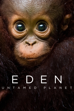 watch free Eden: Untamed Planet