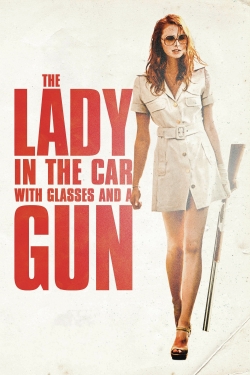 watch free The Lady in the Car with Glasses and a Gun