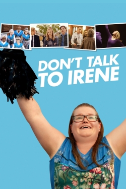watch free Don't Talk to Irene