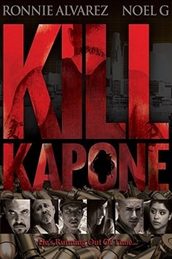 watch free Kill Kapone